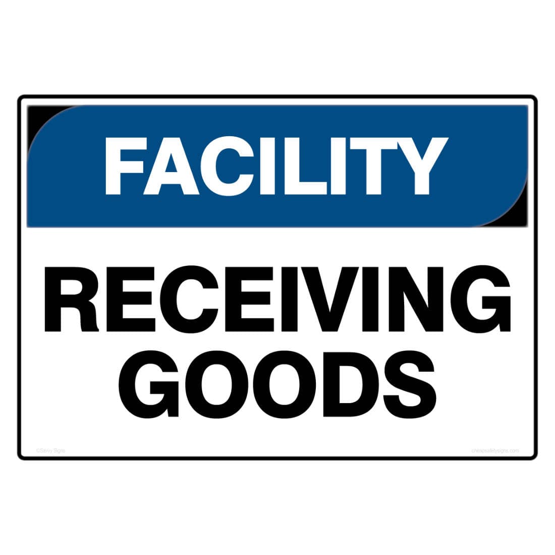 Facility Safety Sign FACILITY [BLUE] Receiving Goods (digital file